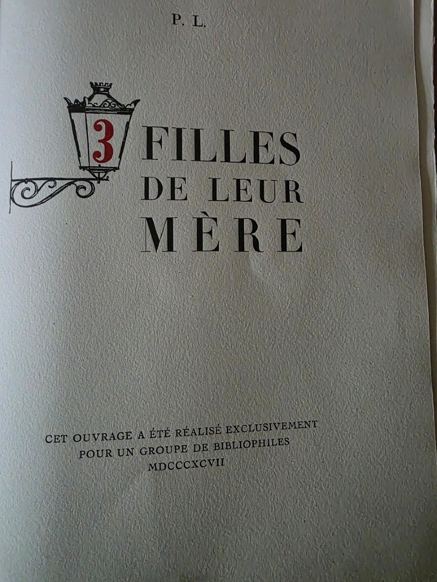 3 Daughters Of Their Mother. Pierre Louÿs. Edouard Chimot. Limited Edition Of 350 Copies.