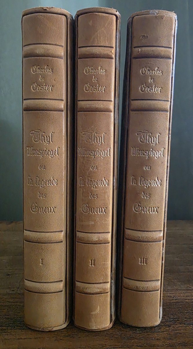 Thyl Ulenspiegel ou la légende des gueux. Charles de Coster. 3 tomes.