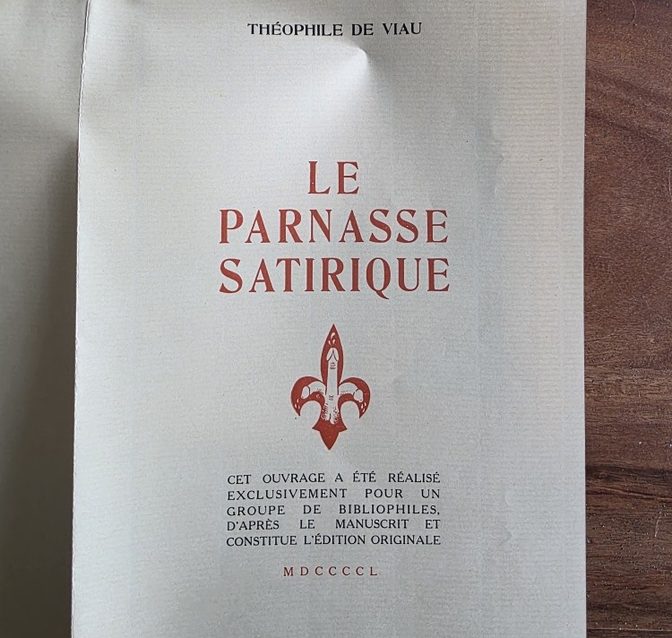Le Parnasse Satirique. Théophile De Viau. 1950. 500 Copies.-photo-1