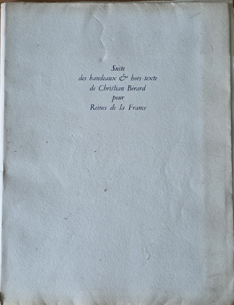 Christian Berard. Suite complète pour les Reines de la France.1949.