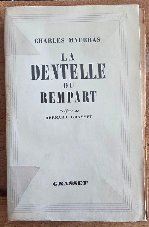 Ch. Maurras. *la Dentelle Du Rempart*. 1937. Autographed Copy-photo-2