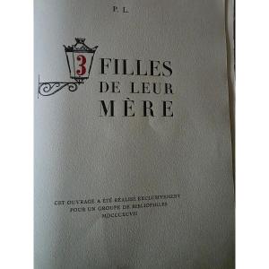 3 Daughters Of Their Mother. Pierre Louÿs. Edouard Chimot. Limited Edition Of 350 Copies.