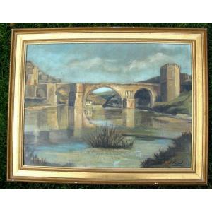 Le Pont Saint Martin - Toledo (spain) - Salon Des Arts Bourbonnais