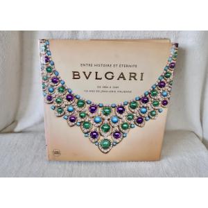 BULGARI "Entre Histoire et Eternité", Amanda Triossi, Catalogue Exposition Rome