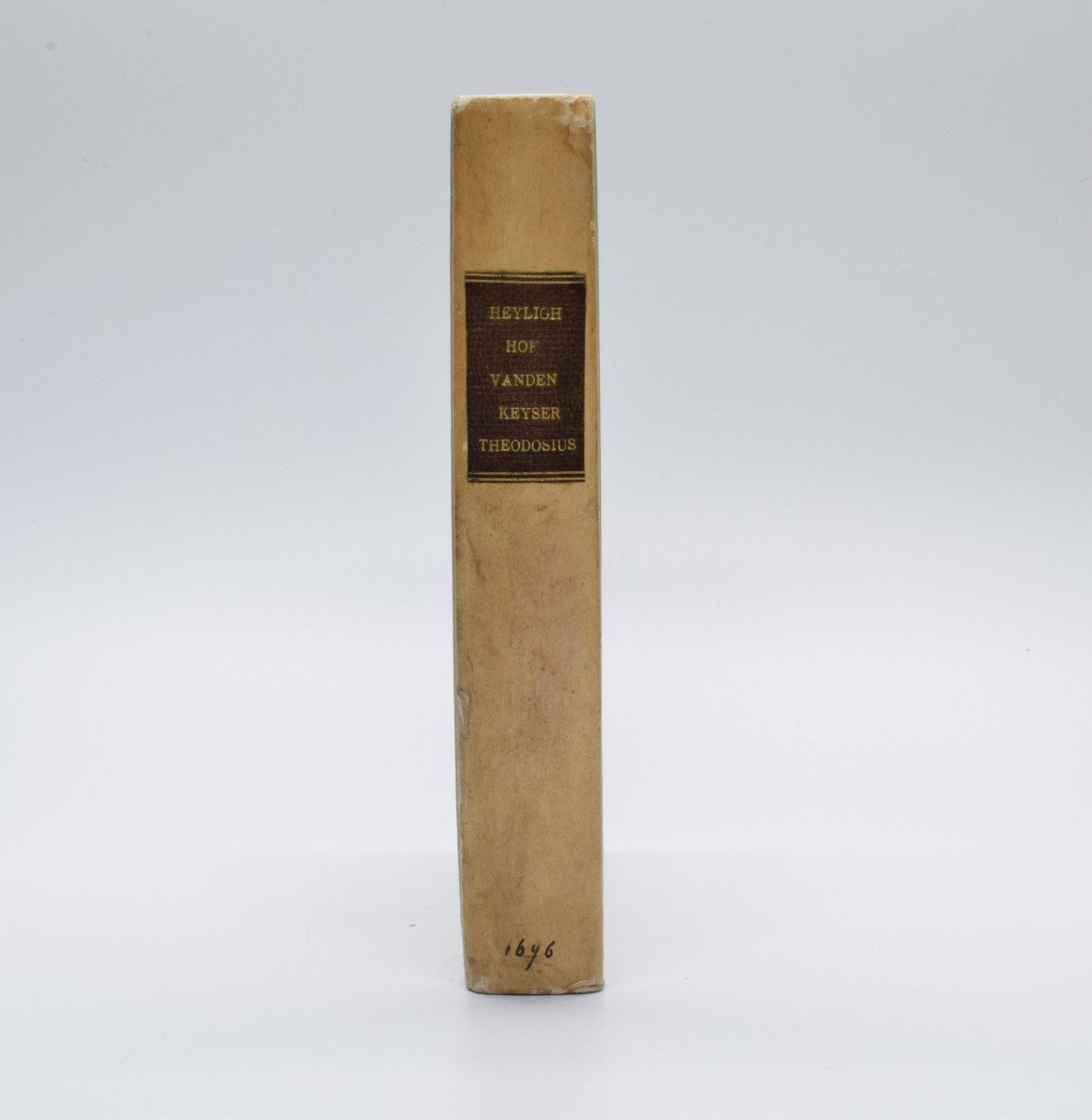 Livre Ancien : Adrianus Poirters – Heyligh Hof Vanden Keyse Theodosius 1696 Rare [hollandais]