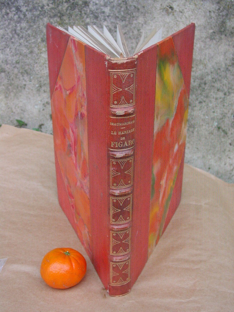 Le Mariage De Figaro Beaumarchais  Exemplaire : 496 / 525 Chez Babou 1927  Ill: H. Montassier