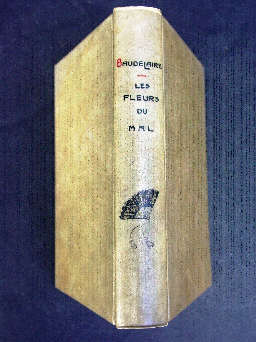 960/1500 "les Fleurs Du Mal" Ch. Baudelaire Chez Emile Paul 1923 relié Parchemin