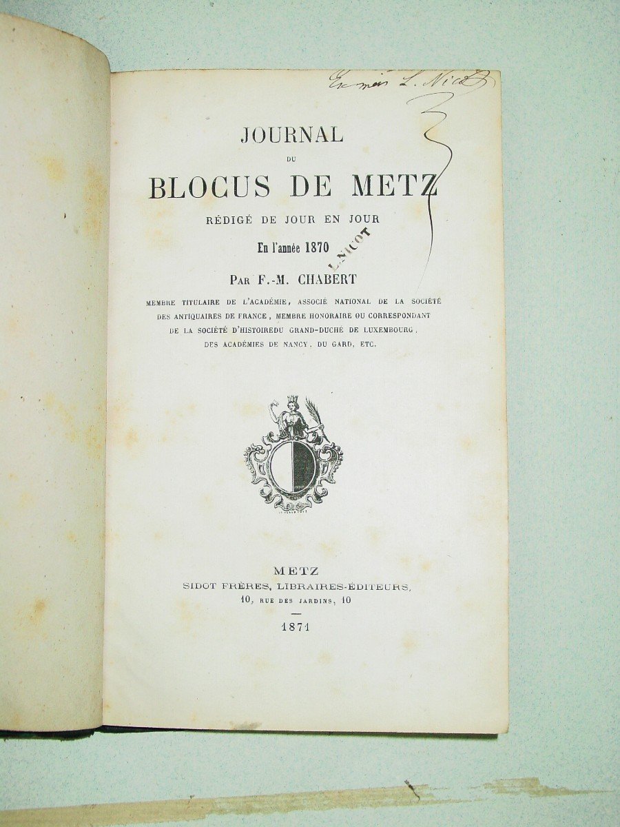 First Edition: Journal Of The Blockade Of Metz 1870 By Fm Chabert Chez Sidot Frères 1871-photo-1