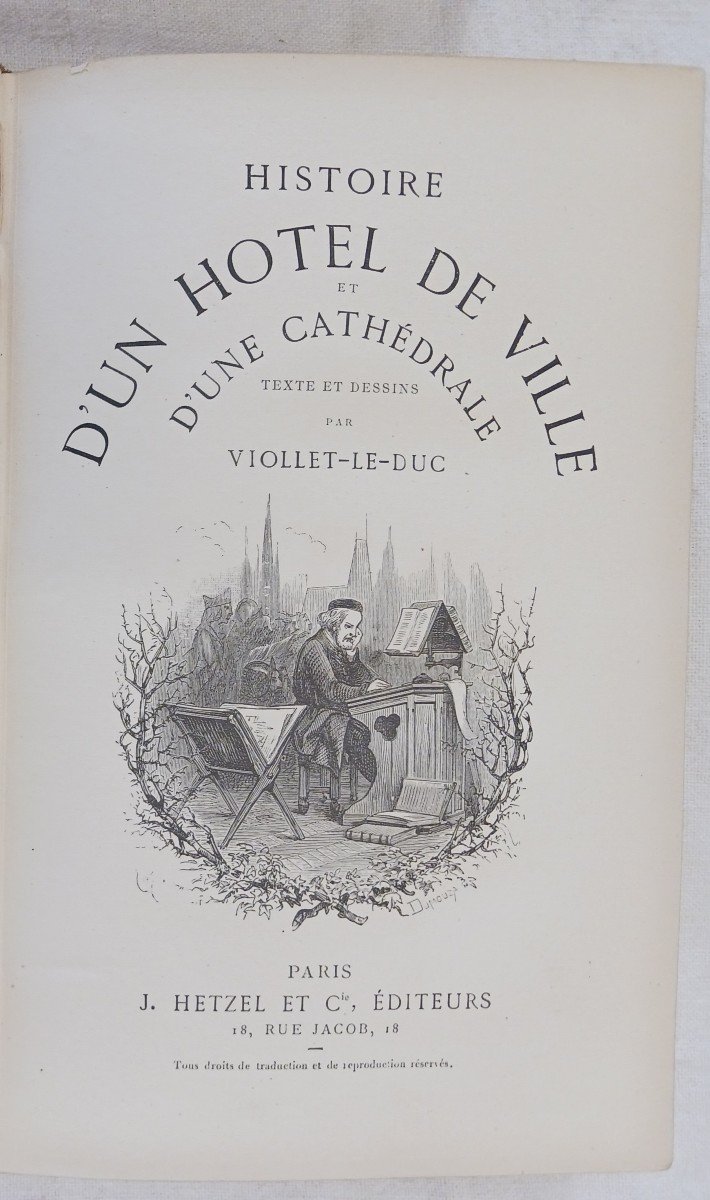 Histoire d'Un Hôtel De Ville Et d'Une Cathédrale  Par Viollet Le Duc   1878  90 Euros