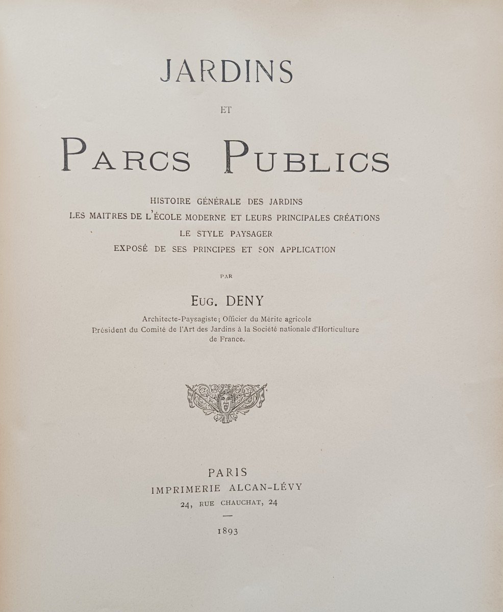 Jardins Et Parcs Publics    Par Eugène Deny   1893   70 Euros
