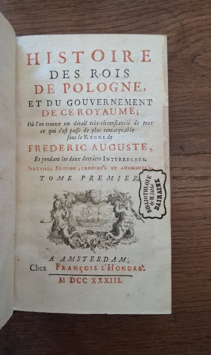 Histoire des Rois de Pologne et du Gouvernement de ce Royaume /  1733-photo-2