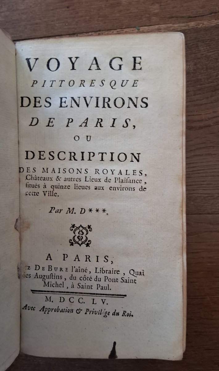 A Picturesque Journey Through The Paris Region  / 1755