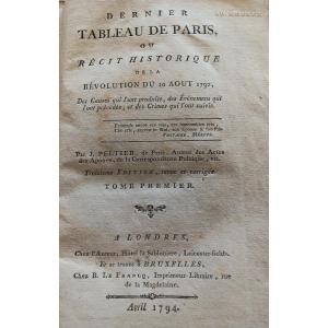Dernier Tableau De Paris Ou Récit Historique De La Révolution Du 10 Août 1792 
