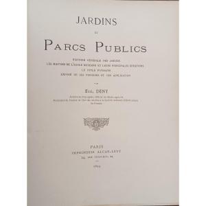 Jardins Et Parcs Publics    Par Eugène Deny   1893   250 Euros