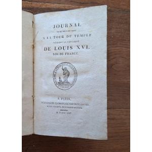 Journal De Ce Qui S'est Passé à La Tour Du Temple Pendant La Captivité De Louis XVI / 1825