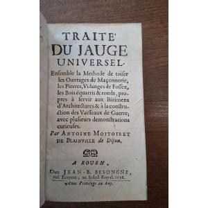 Treatise On The Universal Gauge By Antoine Moitoiret De Blainville / 1698