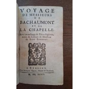 The Journey Of Messrs. De Bachaumont And De La Chapelle / 1697