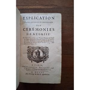 Explication simple , littérale et historique des cérémonies de l'église / 1706