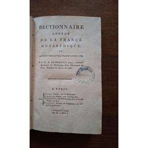 Concise Dictionary Of Monarchical France / 1802
