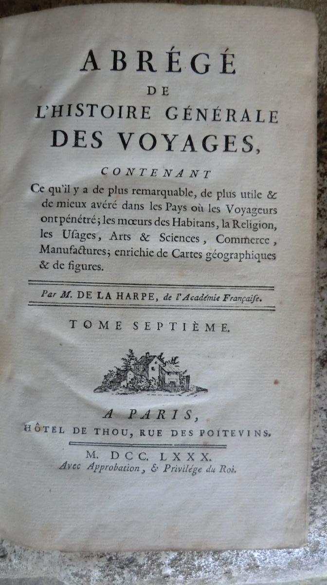 Abrégé De l'Histoire Generale Des Voyages Par M De La Harpe 1780-photo-1