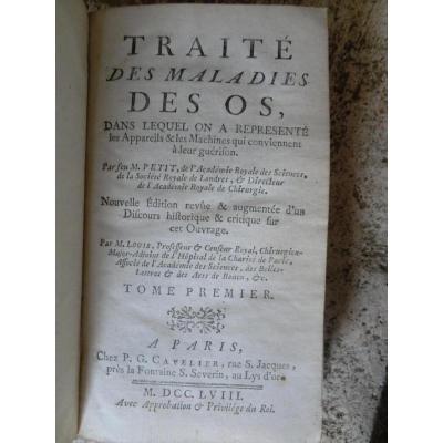 Traité Des Maladies Des Os Par M Petit En 2 Vol 1758