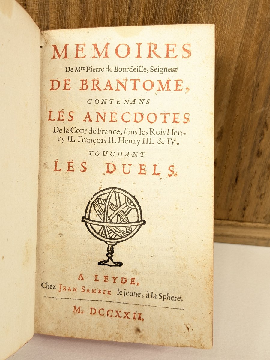 Brantôme, Mémoires sur les duels, Leyde, 1722