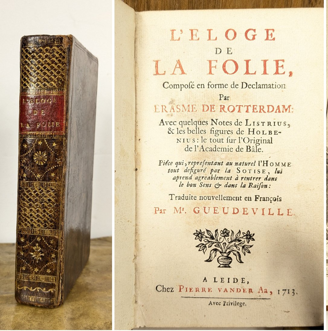 Erasmus — *in Praise Of Folly*, Translated By Gueudeville, Leiden, 1713