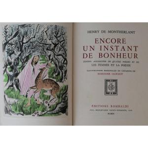 Henry De Montherlant « encore Un Instant De Bonheur »