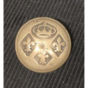 Button Late Eighteenth Century. Large Module . With 3 Fleurs De Lys Surmounted By A Crown . France .