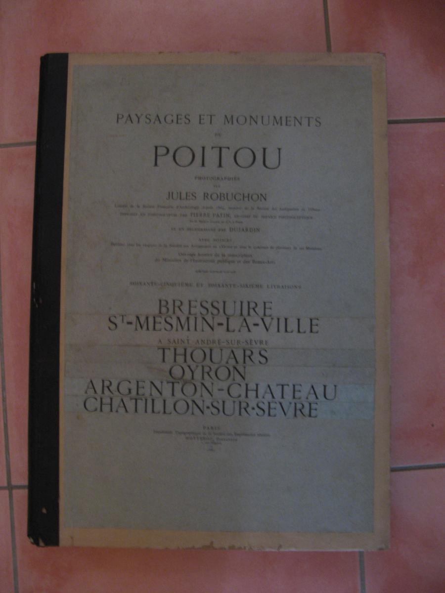 Book, Landscapes And Monuments Of Poitou Photographed By Jules Robuchon.