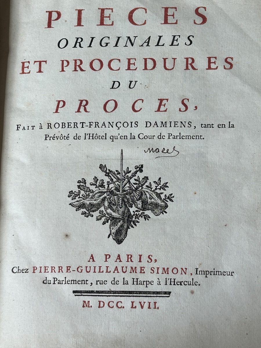 Pièces originales et procédures du procès de Damiens 1757 édition originale 