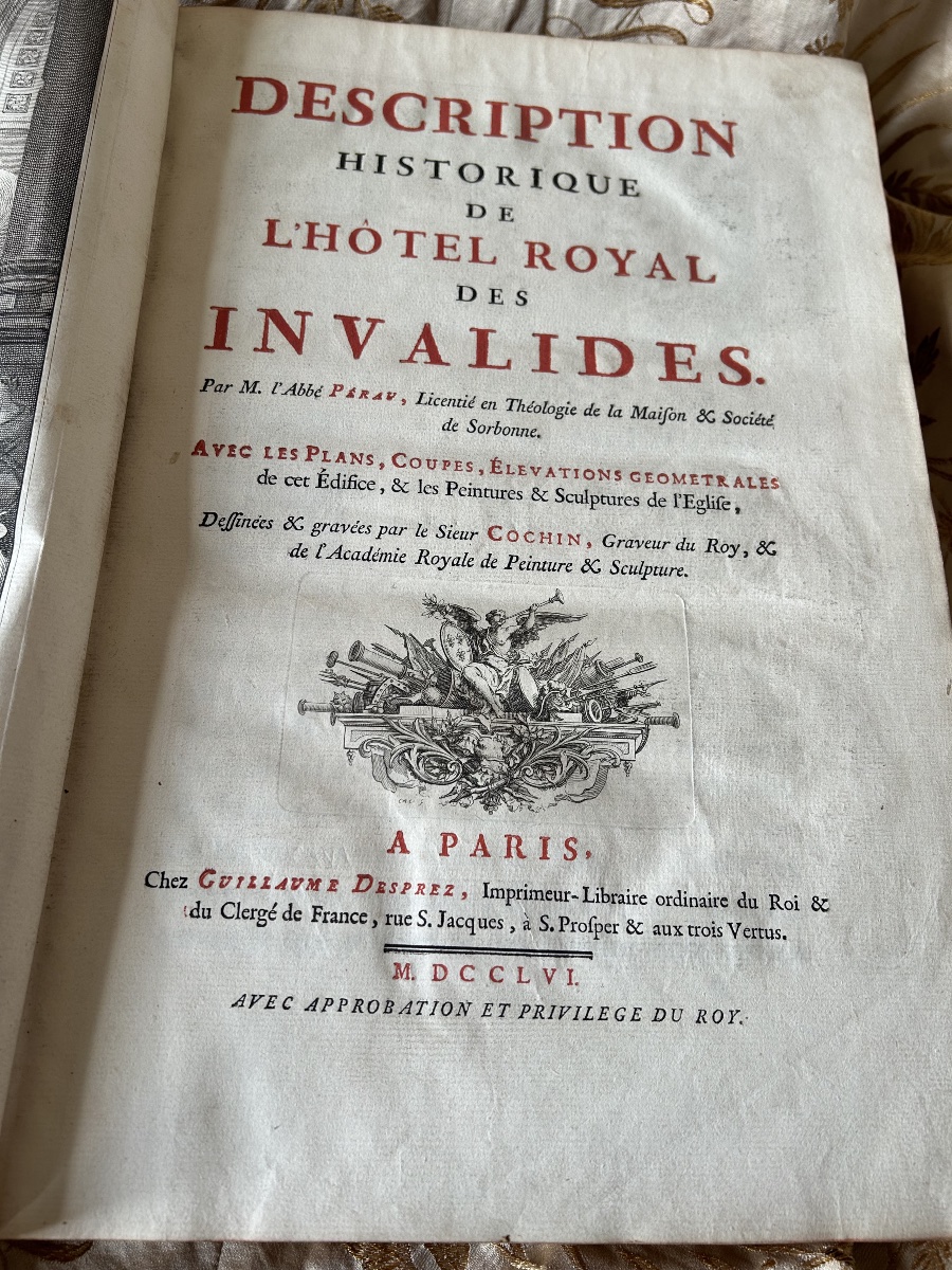 Historical Description Of The Hotel Royal Des Invalides, First Edition, 1756