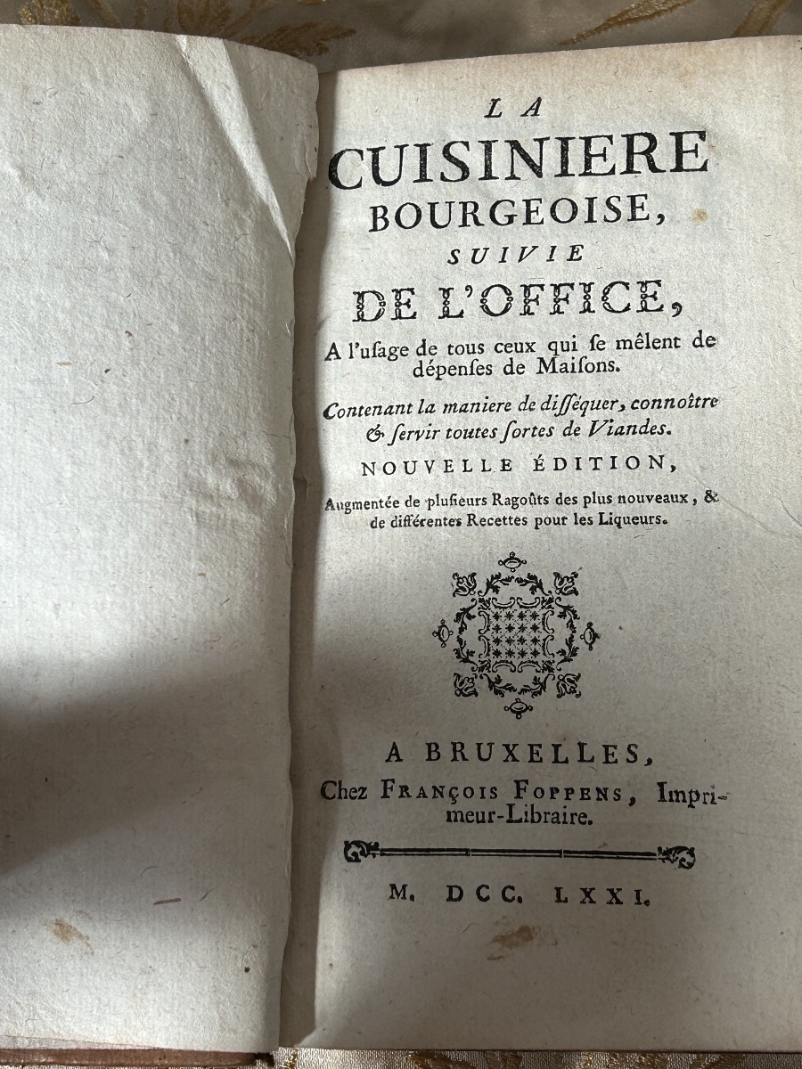 *la Cuisinière Bourgeoise*, Followed By *l’office*: Brussels Edition Of 1771