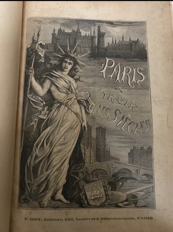 *paris Through The Centuries* By Henri Gourdon De Genouillac, First Edition, 1879–1882
