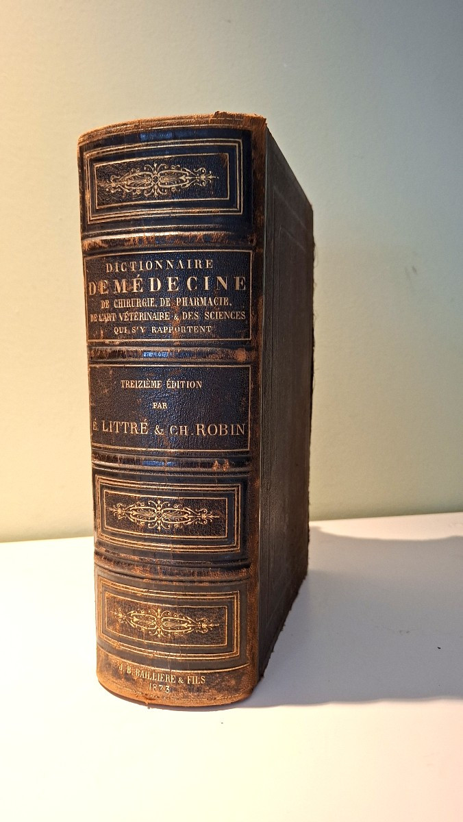 DICTIONNAIRE DE MEDECINE  ET PHARMACIE LITTRE 1873