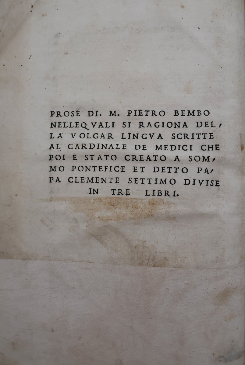 Bembo Pietro. Prose di.. nelle qvali si ragiona della volgar lingva.. In Vinegia, 1525-photo-2