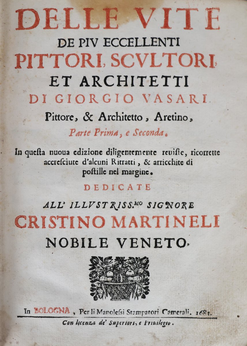 Vasari Giorgio. Vite de più eccellenti pittori, scultori.. In Bologna, Manolessi. 1681-photo-2