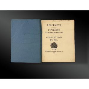 REGLEMENT concernant l’UNIFORME des QUATRE COMPAGNIES des GARDES du CORPS du ROI - France, 1820