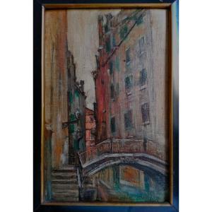HUILE SUR TOILE - PONT A VENISE - DEBUT XXEME - TRACE DE SIGNATURE - EMILIO AICKELIN