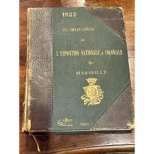 Livre 1922 les organisateurs de l’Exposition Nationale et Coloniale de Marseille 103 portraits