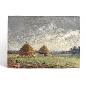 Huile sur carton - Paysage Meules de foin - Édouard Febure - début 20ème 