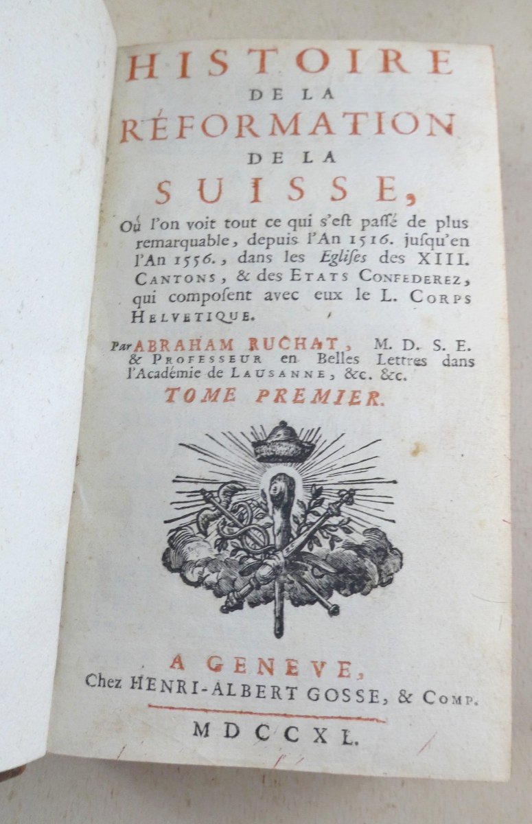 Suisse: Ruchat, Abraham, Histoire De La Réformation De La Suisse, 6 Beaux Volumes, 1740-photo-2