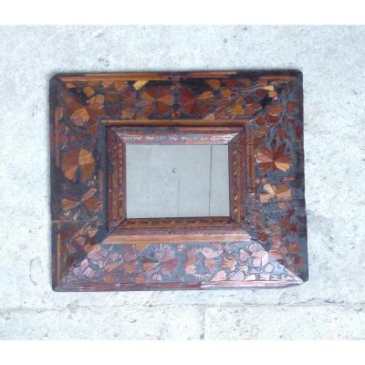 Miroir Marqueterie De Paille, Monoxyle, Fin XVIIe -M-