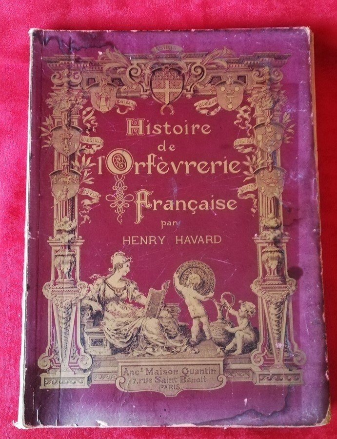 Livre histoire de l'orfèvrerie Français 
