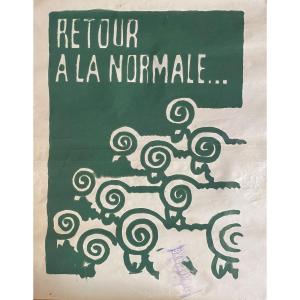 Affiche des années 60-70 des Beaux-art-de Lyon " Retour à la normal ... "