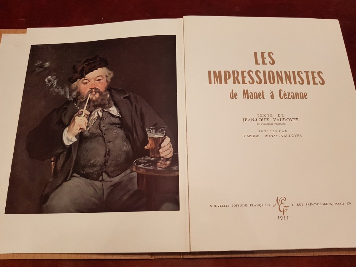 Deux Livres D’art  : Les Impressionnistes De Manet à Cézanne , Et Vincent Van Gogh. 1954-1955.