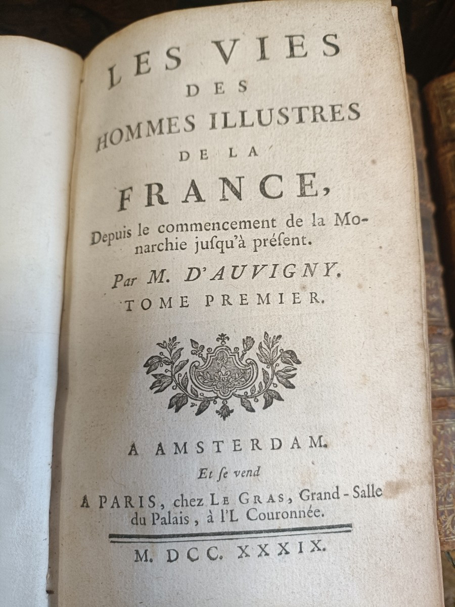 La vie des hommes illustres de la France - 26 Tomes- XVIIIe