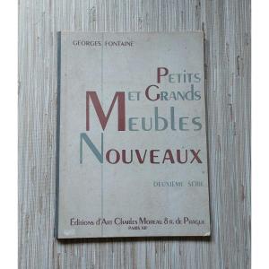 Petits et grands meubles nouveaux Georges FONTAINE