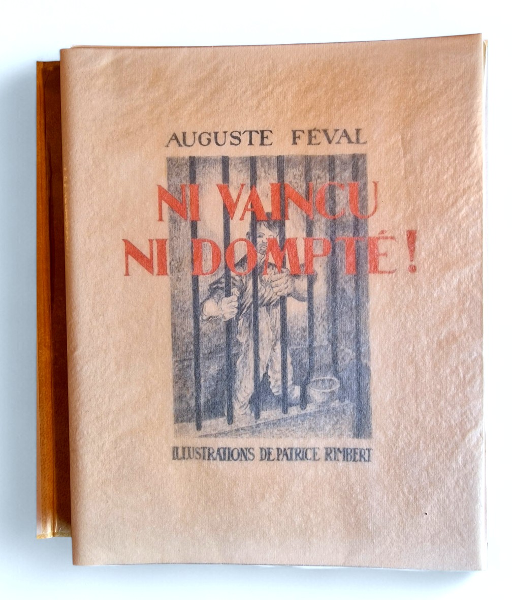 Auguste Féval - Ni Vaincu Ni Dompté -