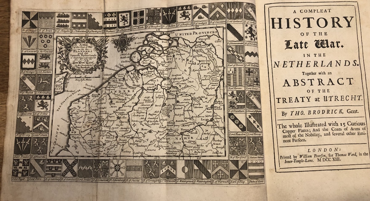 Histoire Complète de la Récente Guerre  aux Pays Bas, 1713 de Thomas Brodrick en Deux Volumes